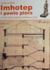 IMHOTEP I PAWIE PIÓRA - Leszek Zinkow